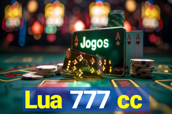 Lua 777 cc